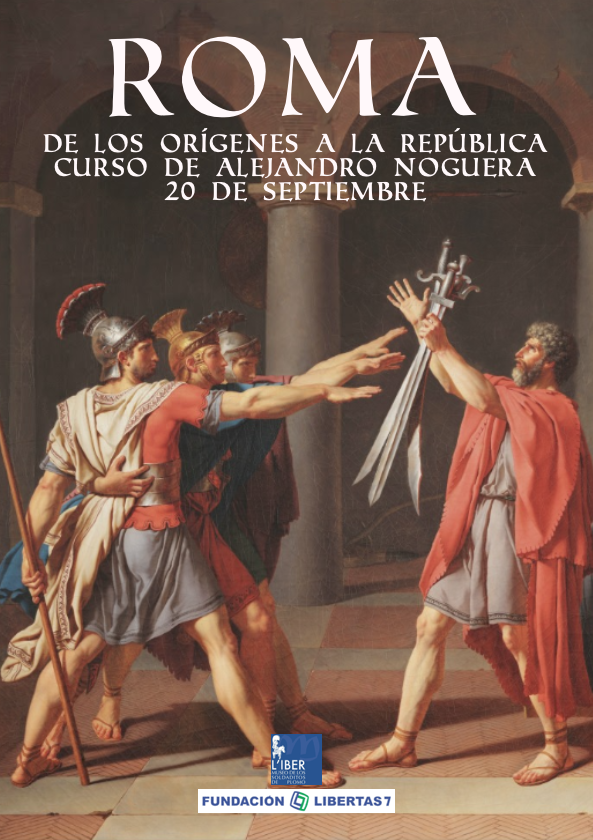 Curso: “Roma: de los orígenes a la república” por Alejandro Noguera: 20 de Septiembre