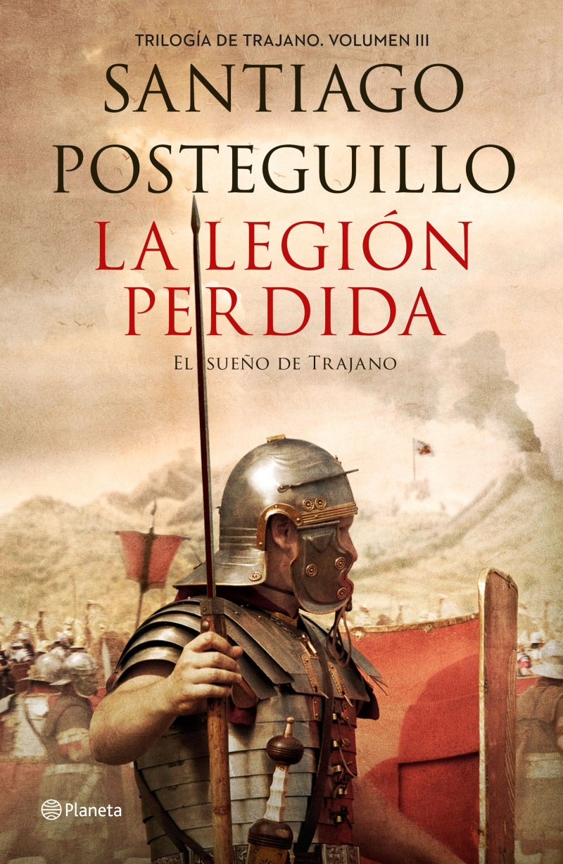En este momento estás viendo La legión perdida de Santiago Posteguillo