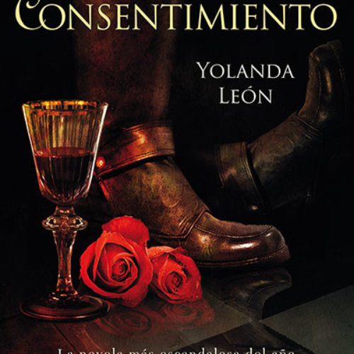 Los límites de su consentimiento de Yolanda León