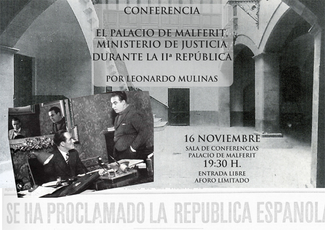 En este momento estás viendo Conferencia «El Palacio de Malferit, Ministerio de Justicia durante la IIª República»