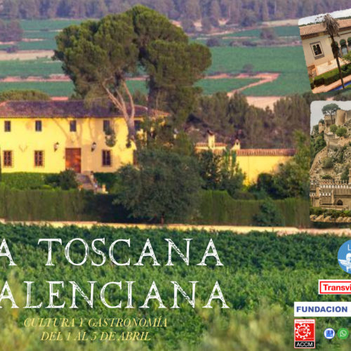 Viaje a la Toscana valenciana