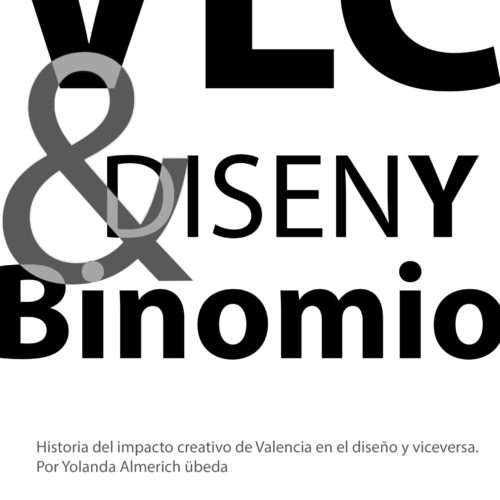 Valencia y diseño. La próxima capital del diseño “World Design Capital Valencia 2022”, por Yolanda Almerich.