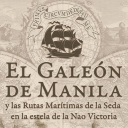 Inauguración «El Galeón de Manila y las rutas marítimas de la Seda en la Estala de la Nao Victoria»
