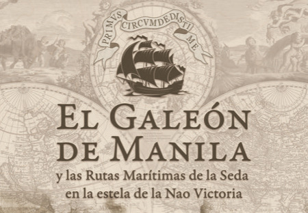 Inauguración El Galeón de Manila y las rutas marítimas de la Seda en la Estala de la Nao Victoria