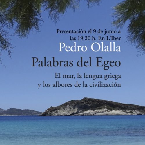 Presentación del libro “Palabras del Egeo” de Pedro Olalla
