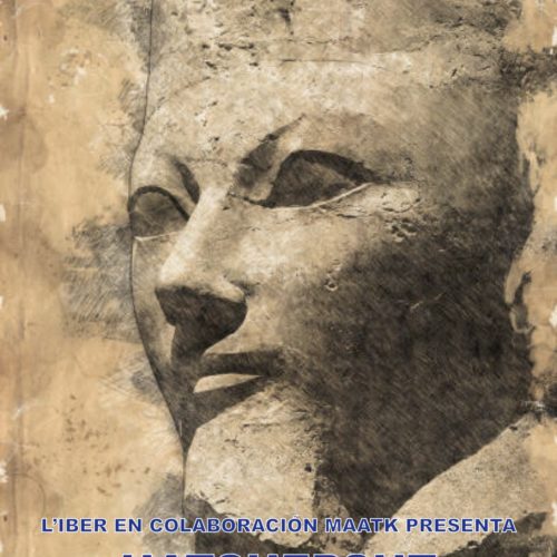 L’Iber junto a Maatk presenta su exposición «Hatshepsut, 2000 años borrada de la historia»